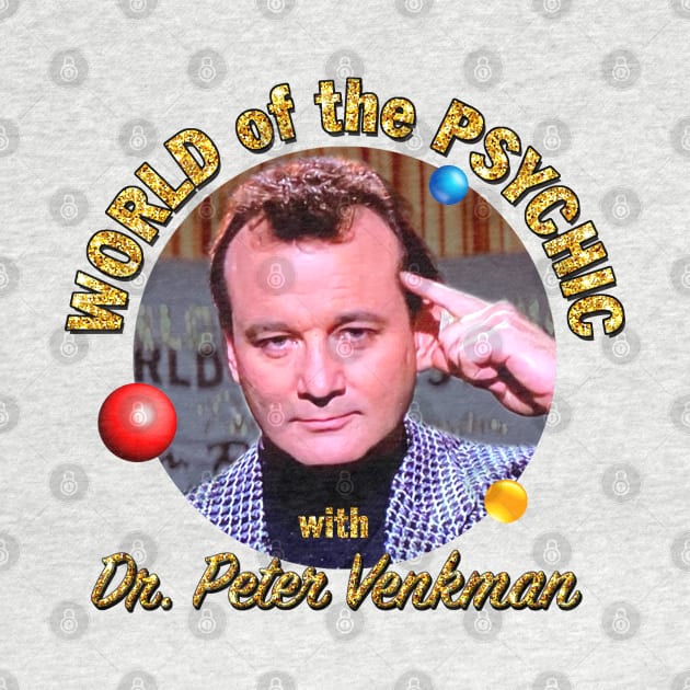 World of the Psychic with Dr. Peter Venkman by Pop Fan Shop